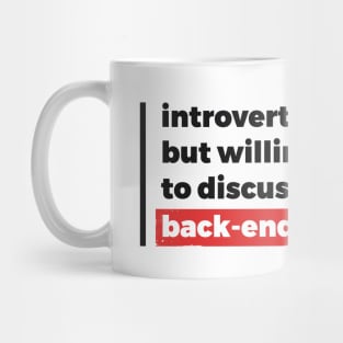 Introverted but willing to discuss back-end (Black & Red Design) Mug